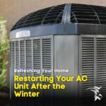 restarting your ac unit after the winter